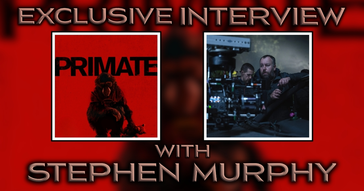 Stephen Murphy Cinematographer of Primate (2026) Interview Banner