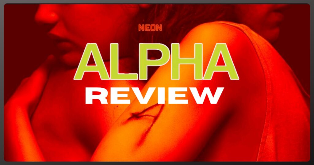 NEON film Alpha from Julia Ducournau movie review