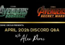 Promotional posters for Avengers: Doomsday and Avengers: Secret Wars movies and Alex Perez Q&A about them