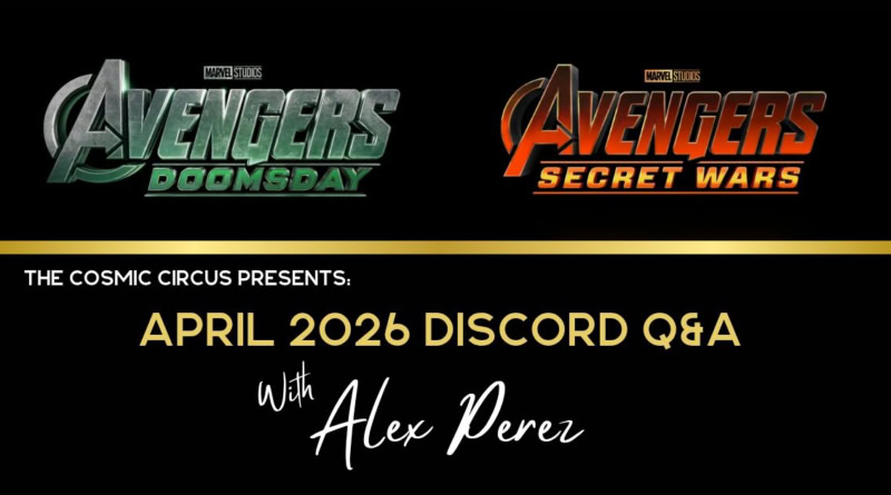 Promotional posters for Avengers: Doomsday and Avengers: Secret Wars movies and Alex Perez Q&A about them