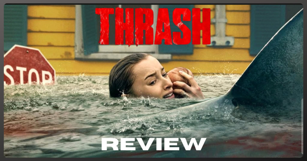 Review banner for the movie Thrash on Netflix