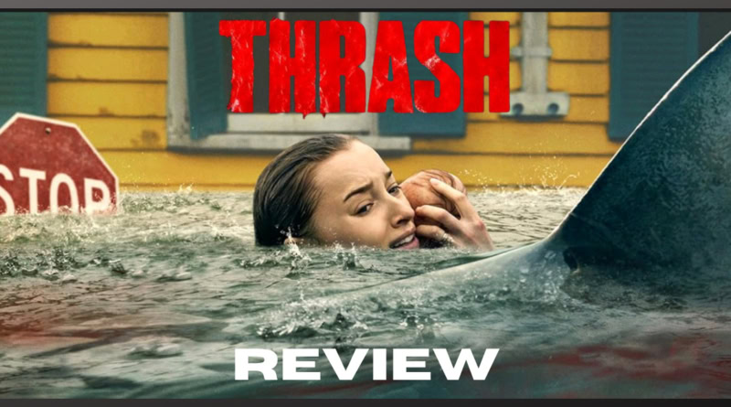 Review banner for the movie Thrash on Netflix