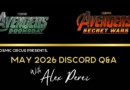 Alex Perez May 2026 Q&A - Avengers: Doomsday and Avengers Secret Wars