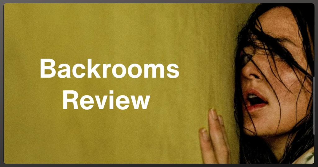 Backrooms (2026) Movie review A24 film