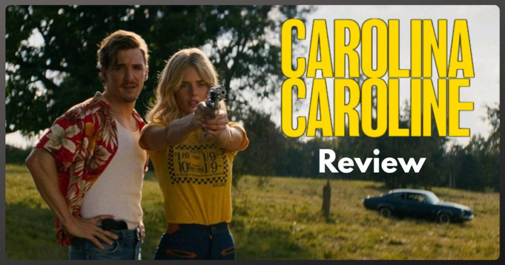 Carolina Caroline movie review banner