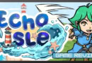 echo-isle-game-review