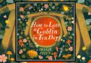 how-to-lose-a-goblin-in-ten-days-review-banner