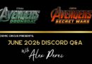 Alex Perez Q&A about Marvel Studios Avengers: Doomsday and Secret Wars