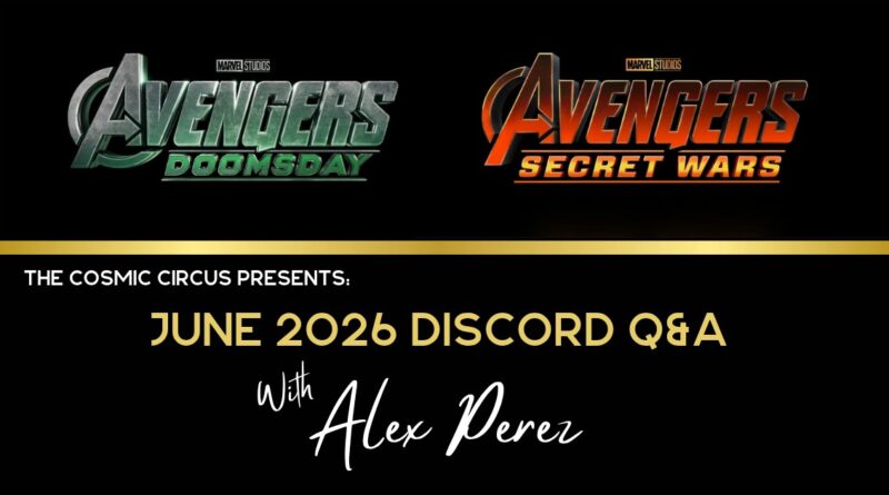 Alex Perez Q&A about Marvel Studios Avengers: Doomsday and Secret Wars