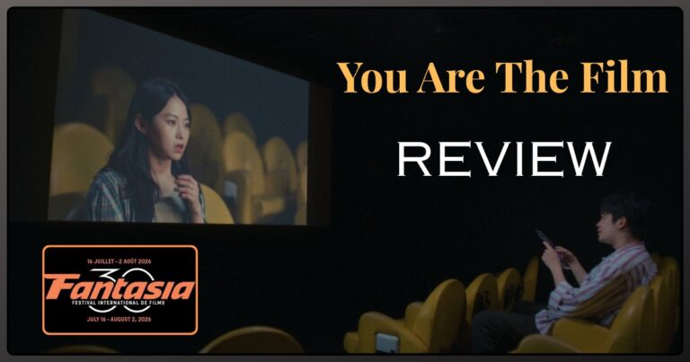 you-are-the-film-movie-review-banner Fantasia Fest 2026
