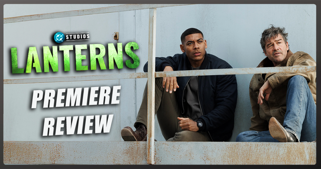 Lanterns premiere for season 1 review banner featuring two of the stars of the HBO MAX DC series