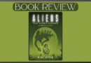 Aliens: The Video Game by Mike Diver book review banner