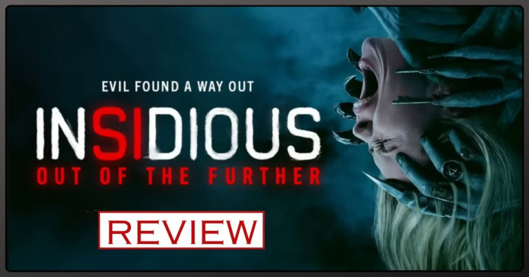 Review of 'Insidious: Out of the Further' horror movie poster.
