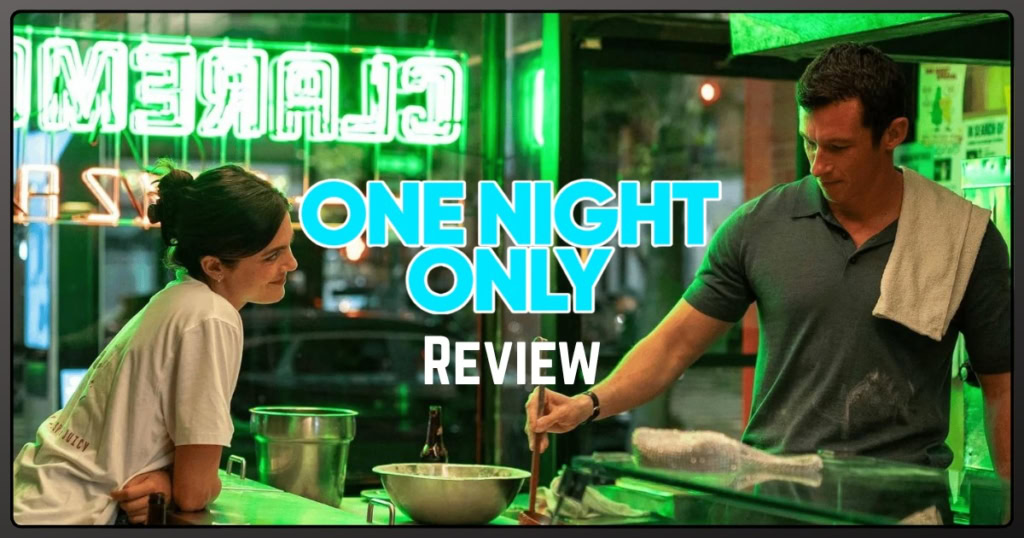 One Night Only Movie review banner