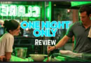 One Night Only Movie review banner