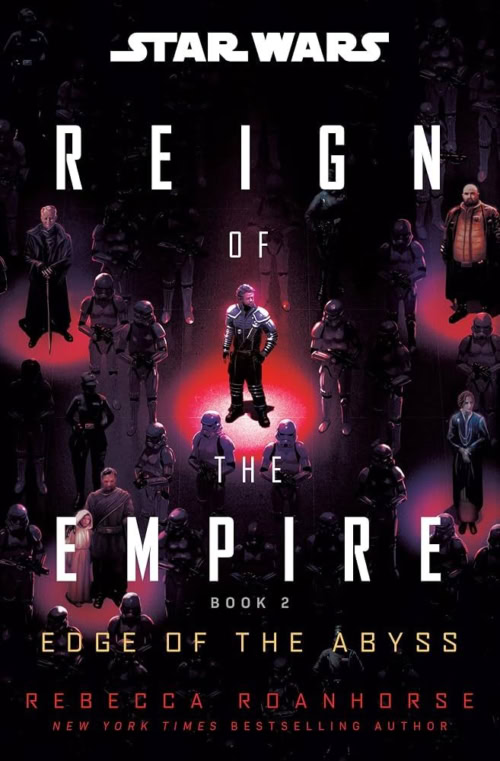 Book cover for Star Wars 'Reign of the Empire' book 2 Edge of the Abyss by Rebecca Roanhorse,