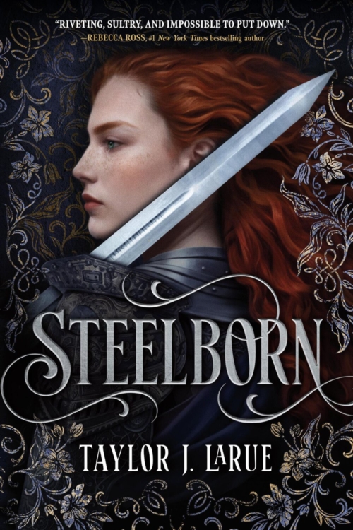 Book cover for 'Steelborn' featuring a red-haired woman. By Taylor J. LaRue