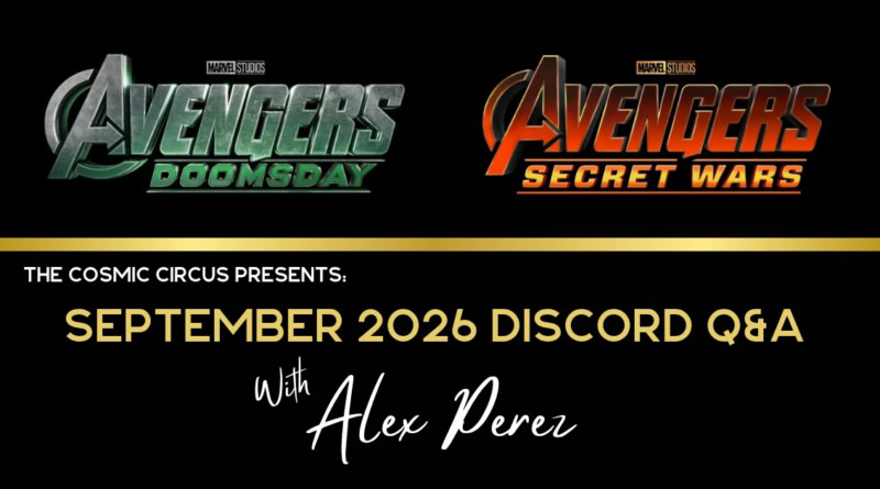 Avengers: Doomsday and Secret Wars banner for Alex Perez Q&A for Sept 2026 part 1