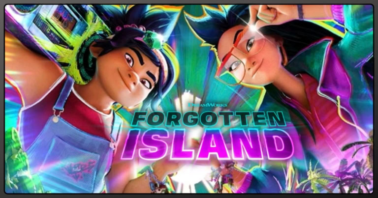 Forgotten Island animated film from Dreamworks, movie review banner