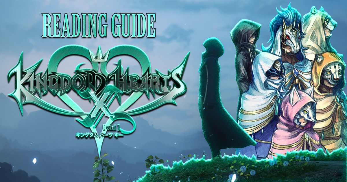 'Kingdom Hearts' Guide Part 1: χ and The Book of Prophecies