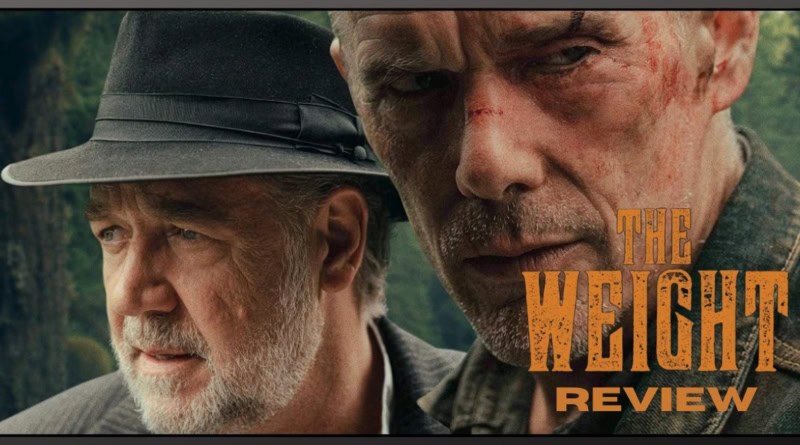 The Weight a 2026 film starring Russell Crowe and Ethan Hawke. Movie review banner