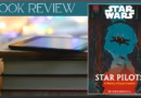 'Star Wars Star Pilots: A History of Space Combat' by Dr. Chris Kempshall book review banner